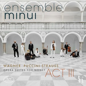 Ensemble Minui - Act Iii - Opera Suites For Nonet