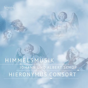 Johann & Albert Schop - Himmelsmusik