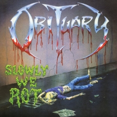 Obituary - Slowly We Rot (Remastered, Expanded