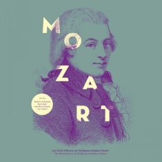Wolfgang Amadeus Mozart - The Masterpieces Of