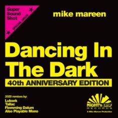 Mike Mareen - Dancing In The Dark 40Th Anniversar