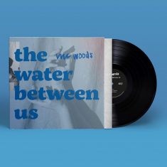 Viic Woods - The Water Between Us (EP)