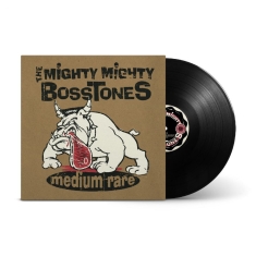 Mighty Mighty Bosstones The - Medium Rare