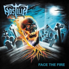 Hostilia - Face The Fire