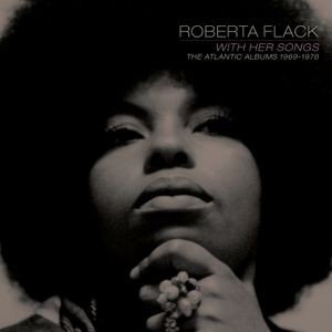 Roberta Flack - With Her Songs: The Atlantic A