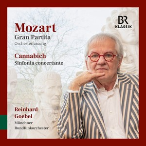 Münchner Rundfunkorchester Reinhar - Mozart: Gran Partita & Cannabich: S