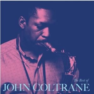 John Coltrane - The Best Of John Coltrane