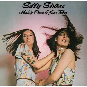 Maddy Prior & June Tabor - Silly Sisters