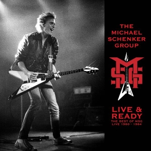 The Michael Schenker Group - Live & Ready The Best Of Msg Live 1980 - 1984