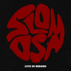 Slomosa - Live In Bergen
