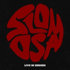 Slomosa - Live In Bergen