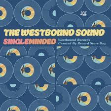 Various Artists - Westbound Sound: Single Minded (Westbound Records Curated By Rsd, Vol. 3) (Rsd)