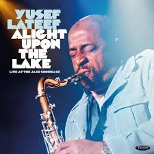 Yusef Lateef - Alight Upon The Lake: Live At Jazz Showcase (180G/3Lp) (Rsd)