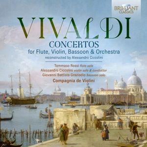 Antonio Vivaldi - Concertos For Flute, Violin, Bassoo