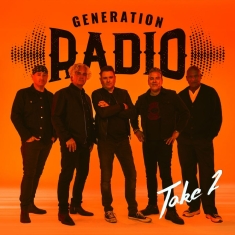 Generation Radio - Take Two