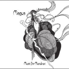 Magus - Music For Mandrax