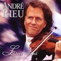 Rieu André - Love Around The World ryhmässä CD @ Bengans Skivbutik AB (566071)