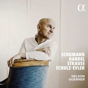 Nelson Goerner - Schumann, Handel, Strauss & Schulz-