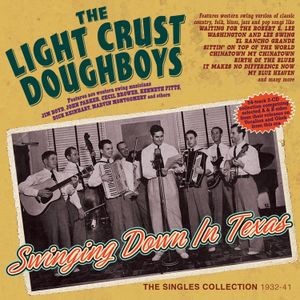 The Light Crust Doughboys - Swinging Down In Texas - The Single