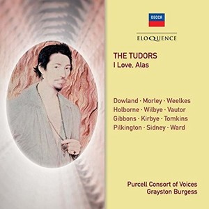 Purcell Consort Of Voices Grayston - The Tudors - I Love, Alas
