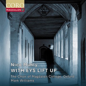 Nico Muhly - With Eys Lift Up