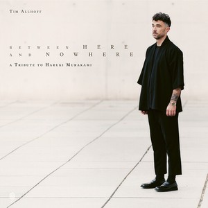 Tim Allhoff - Between Here And Nowhere - Tribute