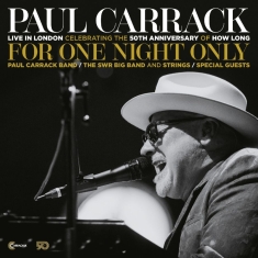 Paul Carrack - For One Night Only - Live In London