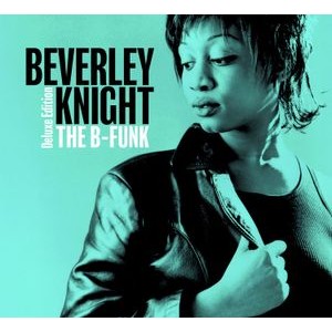 Beverley Knight - The B-Funk (Deluxe Edition)