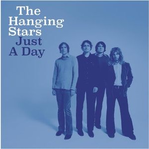 The Hanging Stars - Just A Day