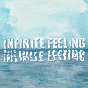 The Fishermen Three - Infinite Feeling