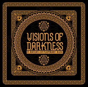 Various - Visions Of Darkness (In Iranian Con