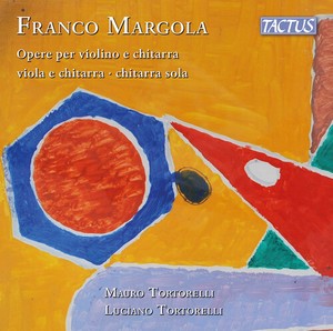 Franco Margola - Works For Violin And Guitar, Viola