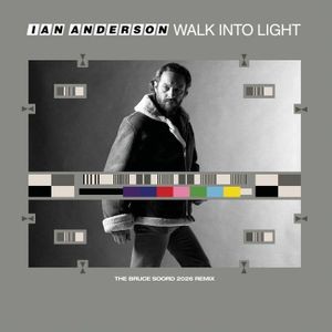 Ian Anderson - Walk Into Light: 2026 Drums (The Bruce Soord 2026 Remix)
