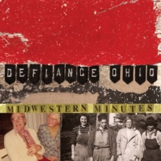 Defiance Ohio - Midwestern Minutes