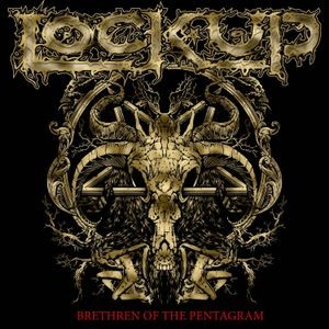 Lock Up - Brethren Of The Pentagram (4CD Box)