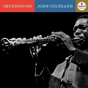 John Coltrane - Impressions (Impulse!, 1963 Acoustic Sound Series Vinyl)
