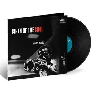 Miles Davis - Birth Of The Cool (Tone Poet Vinyl)