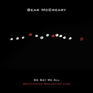 Bear Mccreary - So Say We All (Battlestar Gala