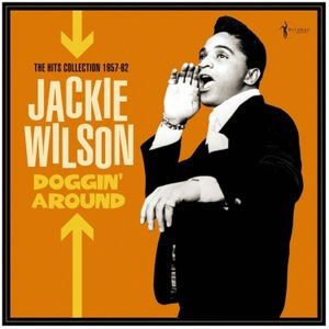 Jackie Wilson - Doggin' Around: The Hits Collection
