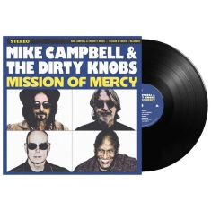 Mike Campbell & The Dirty Knobs - Mission Of Mercy (Vinyl)