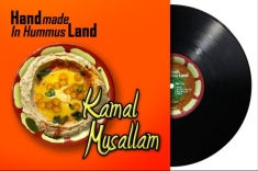 Musallam Kamal - Handmade In Hummusland (Black Vinyl