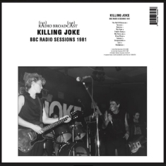 Killing Joke - Bbc Radio Sessions 1981