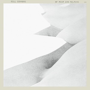 Bill Connors - Of Mist And Melting