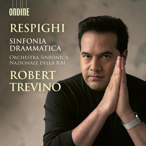 Ottorino Respighi - Sinfonia Drammatica