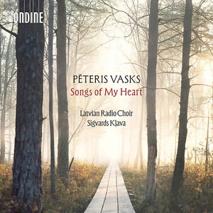 Peteris Vasks - The Songs Of My Heart