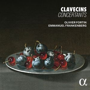Olivier Fortin Emmanuel Frankenber - Clavecins Concertants