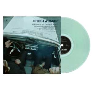 Ghostwoman - Welcome To The Civilized World (Orange Vinyl)