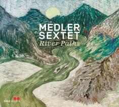 Medler Sextet - River Paths