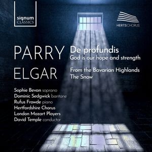 Parry & Elgar - De Profundis - Choral Works
