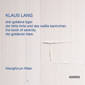 Lang Klaus - Lang: Die Goldenen Tiere